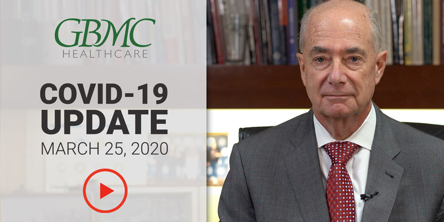 COVID-19 Update with President and CEO, John B. Chessare, MD, MPH - March 25, 2020