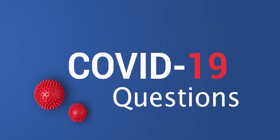Questions We All Have During COVID-19