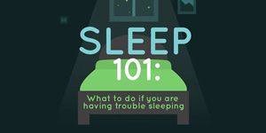 Sleep 101: What to do if you are having trouble sleeping