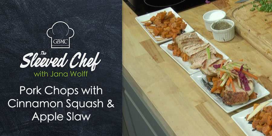 Pork Chops with Cinnamon Squash and Apple Slaw - The Sleeved Chef with Jana Wolff