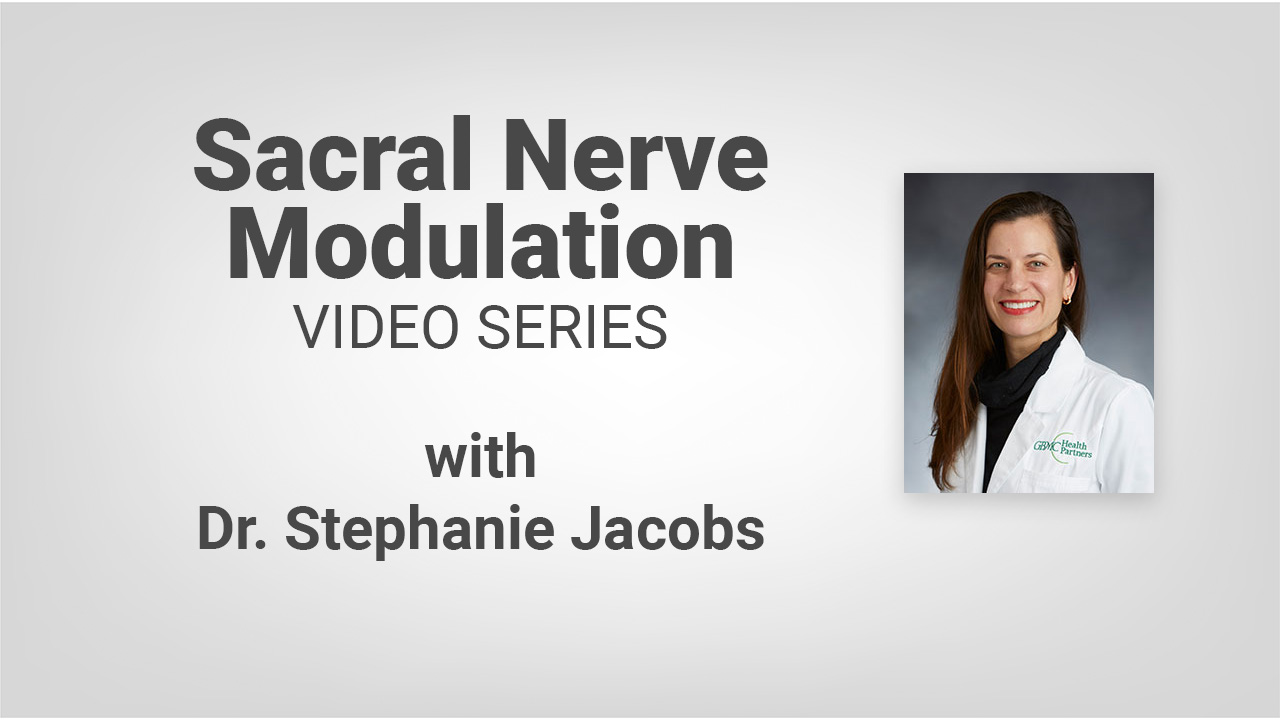Sacral Nerve Modulation with Dr. Jacobs