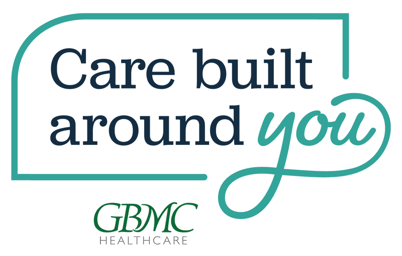 Care built around you - GBMC HealthCare